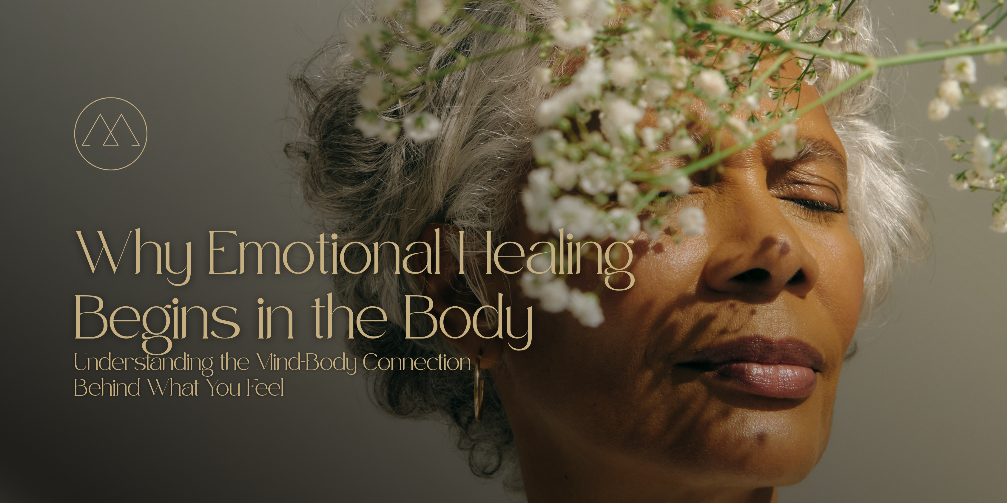 Why Emotional Healing Begins in the Body