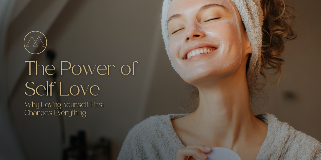 The Power of Self Love