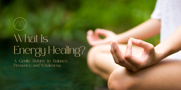 What is Energy Healing?